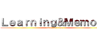 Ｌｅａｒｎｉｎｇ＆Ｍｅｍｏｒｙ (attack on titan)