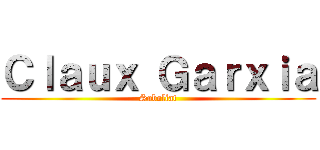 Ｃｌａｕｘ Ｇａｒｘｉａ (Saboliat)