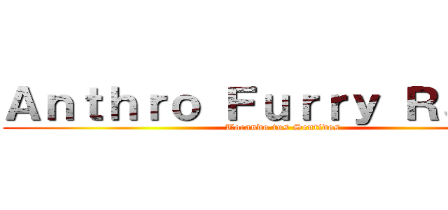 Ａｎｔｈｒｏ Ｆｕｒｒｙ Ｒａｄｉｏ (Tocando tus Sentidos)