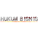 ＨＵＫＵＭ ＢＩＳＮＩＳ (quiz hukum bisnis)