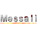 Ｍｅｓｓａｌｉ (Imane)