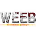 ＷＥＥＢ (Attack on Furry)