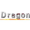 Ｄｒａｇｏｎ (attack on titan)