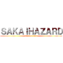 ＳＡＫＡＩＨＡＺＡＲＤ (attack on sakai)