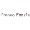 Ｆｒａｎｃｏ Ｆｕｅｒｔｅ (Bull Cart Titan)