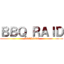 ＢＢＱ ＲＡＩＤ (MECHSOC)