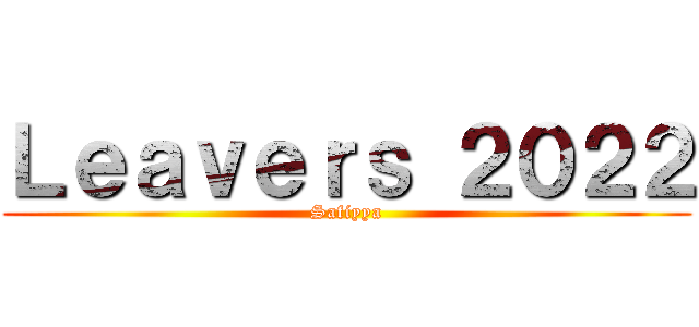 Ｌｅａｖｅｒｓ ２０２２ (Safiyya)