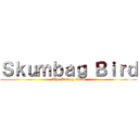 Ｓｋｕｍｂａｇ Ｂｉｒｄ (The Victory Crew)