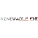 ＲＥＮＥＷＡＢＬＥ ＥＮＥＲＧＹ (EARTH SCIENCE)