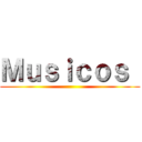 Ｍｕｓｉｃｏｓ  ()