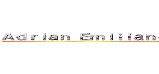 Ａｄｒｉａｎ Ｅｍｉｌｉａｎｏ Ｃａｒａｖｅｏ Ｇａｒｃｉａ (attack on titan)