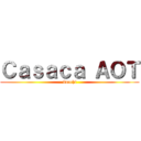 Ｃａｓａｃａ ＡＯＴ (Inochi)