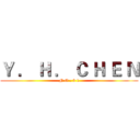 Ｙ ． Ｈ ． Ｃ Ｈ Ｅ Ｎ (N O . 3 1)