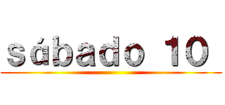ｓáｂａｄｏ １０  ()