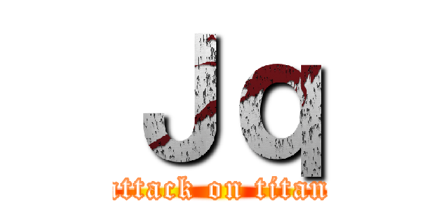 Ｊｑ (attack on titan)