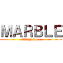 ＭＡＲＢＬＥ (CLAN:Lore)