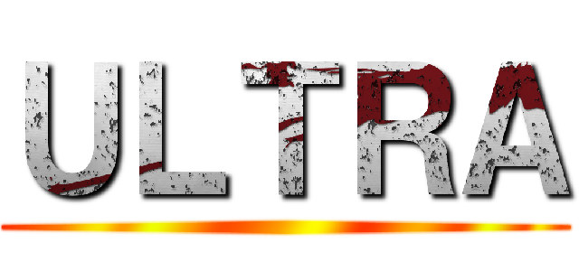 ＵＬＴＲＡ ()