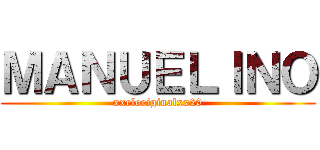 ＭＡＮＵＥＬＩＮＯ (xxeloriginalxx20)