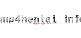 ｍｐ４ｈｅｎｔａｉ．ｉｎｆｏ (wapunli.wapka.mobi)