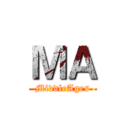 ＭＡ (MiddleAges)