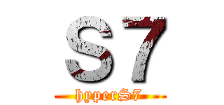 Ｓ７ (hyperS7)