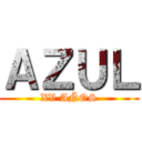 ＡＺＵＬ (XV AÑOS)