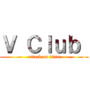 Ｖ Ｃｌｕｂ  (attack on titan)