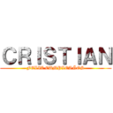 ＣＲＩＳＴＩＡＮ (FELIZ CUMPLEAÑOS)