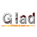 Ｇｌａｄ (Black heart)