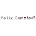 Ｆｅｌｉｚ Ｃｕｍｐｌｅａñｏｓ (Clau)