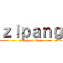 ｚｉｐａｎｇ (attack on titan)