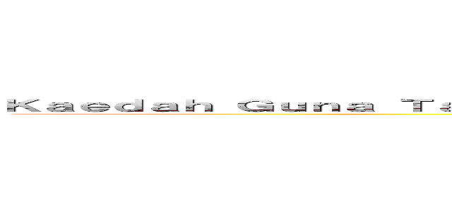 Ｋａｅｄａｈ Ｇｕｎａ Ｔａｎａｈ ｕｎｔｕｋ Ｐｅｒｕｍａｈａｎ ｄｉ Ｌｉｋａｓ， Ｓａｂａｈ (oleh Yap Chok Yaw)