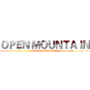 ＯＰＥＮ ＭＯＵＮＴＡＩＮ (OPEN MOUNTAIN)