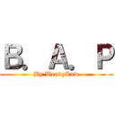 Ｂ．Ａ．Ｐ (By WendyLaw)