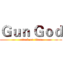 Ｇｕｎ Ｇｏｄ (attack on titan)