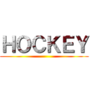 ＨＯＣＫＥＹ ()