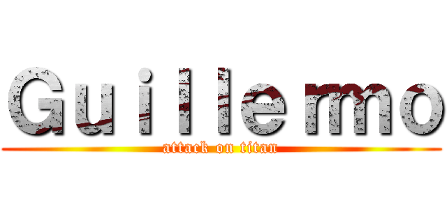 Ｇｕｉｌｌｅｒｍｏ (attack on titan)