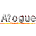 Ａçｏｇｕｅ (Attack On Carne)