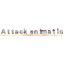 Ａｔｔａｃｋ ａｎｉｍａｔｉｏｎ  (attack on titan)