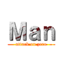 Ｍａｎ (attack on zero)