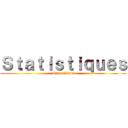 Ｓｔａｔｉｓｔｉｑｕｅｓ (Titan World)