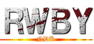 ＲＷＢＹ (NDK)