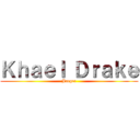 Ｋｈａｅｌ Ｄｒａｋｅ (Jaeger)