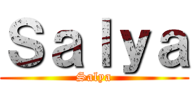 Ｓａｌｙａ (Salya)