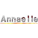 Ａｎｎａｅｌｌｅ (Anna)