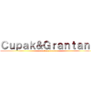 Ｃｕｐａｋ＆Ｇｒａｎｔａｎｇ (attack on benaru)