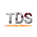 ＴＤＳ (Saleldia Titans)