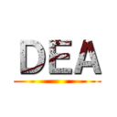 ＤＥＡ ()