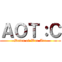 ＡＯＴ：Ｃ (Dawn of War Arc)