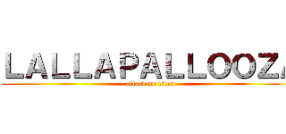 ＬＡＬＬＡＰＡＬＬＯＯＺＡ (attack on titan)